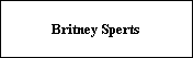 Britney Sperts
